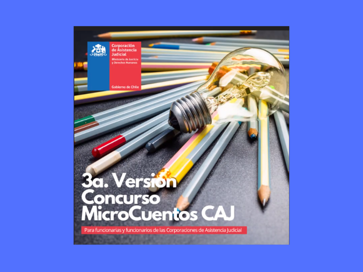 Menciones Honrosas del Concurso de Microcuentos de las Corporaciones de Asistencia Judicial